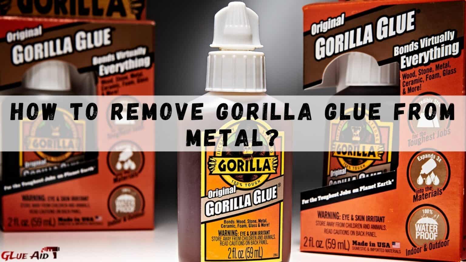 how-to-remove-gorilla-glue-from-metal-14-best-methods